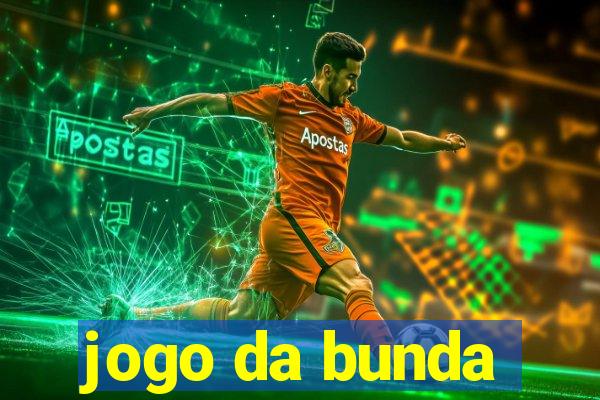 jogo da bunda